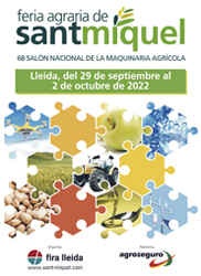 Fira de Sant Miquel. Feria de la maquinaria agrícola. Del 29 septiembre al 2 de octubre de 2022 en Lleida.